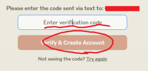 携帯にテキストが来るので入力して「Verify & Create Account」をクリック。